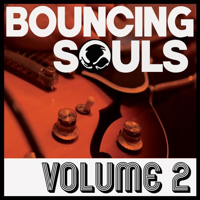 Bouncing Souls ‘Volume 2’