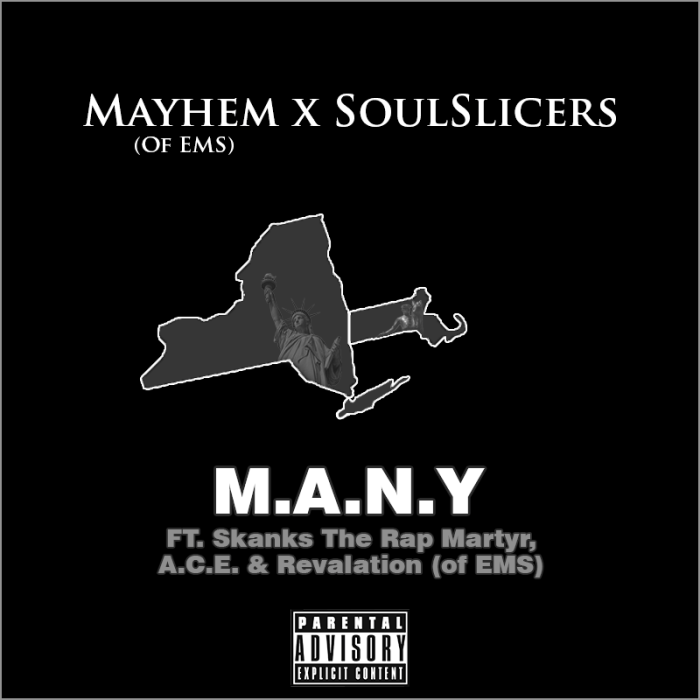 Mayhem x Soulslicers – ‘M.A.N.Y’ ft. Skanks The Rap Martyr, A.C.E. & Revalation