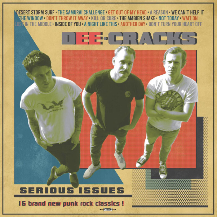 DeeCRACKS ANNOUNCE NEW ALBUM ‘SERIOUS ISSUES’ AVAILABLE WORLDWIDE ON MARCH 12th