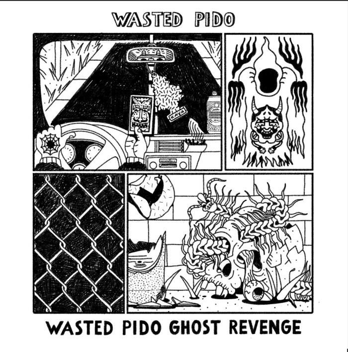 WASTED PIDO ‘WASTED PIDO GHOST REVENGE’