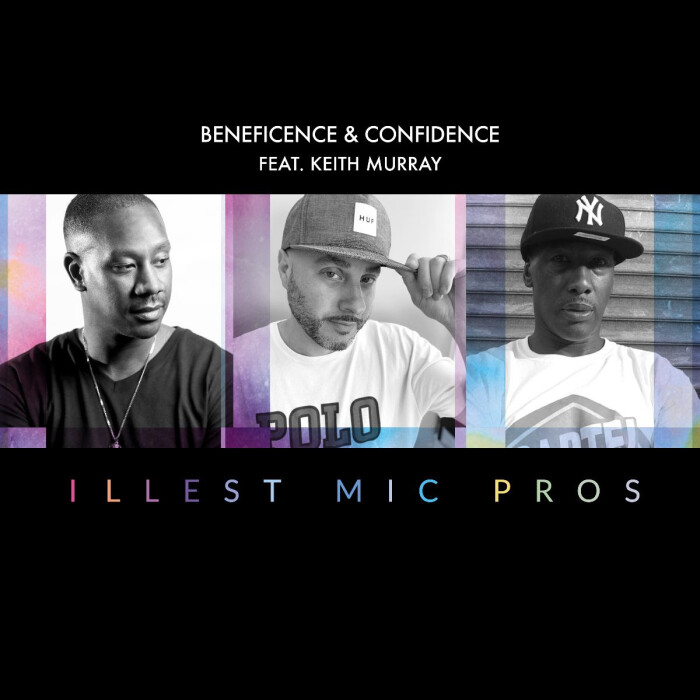[New Video] Beneficence & Confidence ft. Keith Murray ‘Illest Mic Pros’