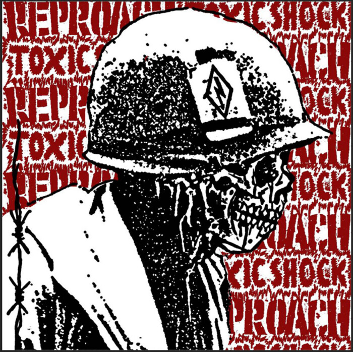 REPROACH/TOXIC SHOCK ‘SPLIT’