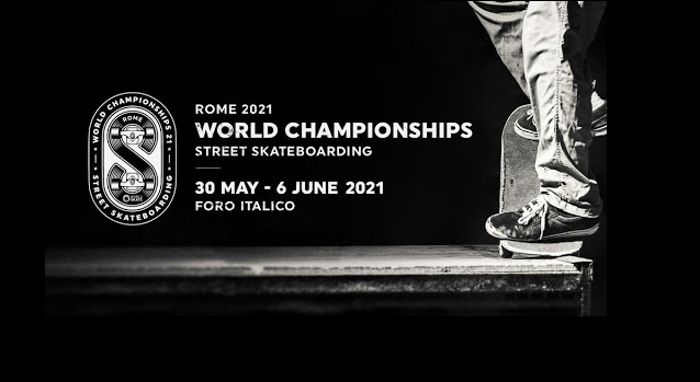 Rome to host the Street Skateboarding World Championships from May 31 – June 6
