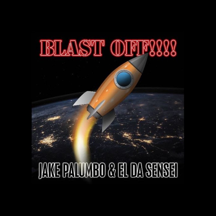 [Official Music Video] El Da Sensei & Jake Palumbo – ‘Blast Off!!!’