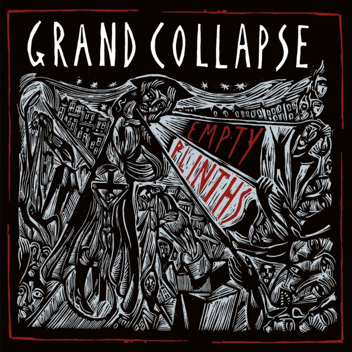 GRAND COLLAPSE ‘EMPTY PLINTHS’