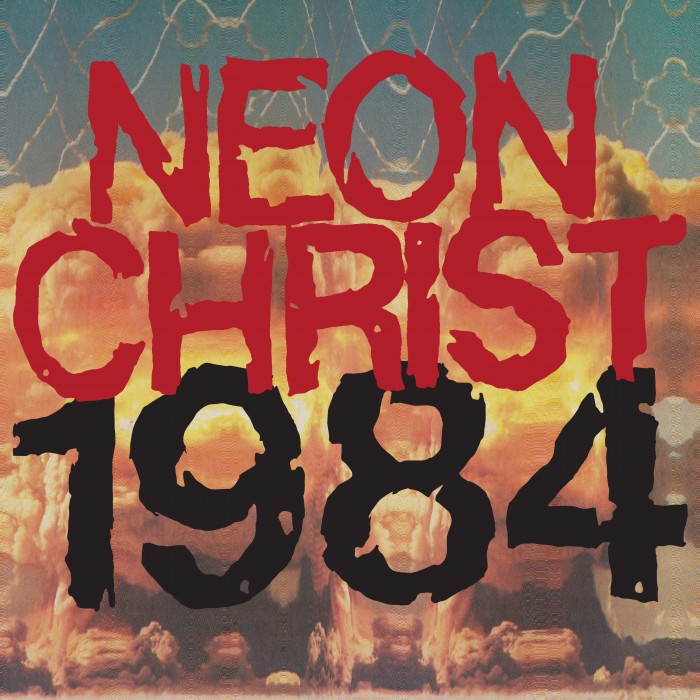 NEON CHRIST ’1984′