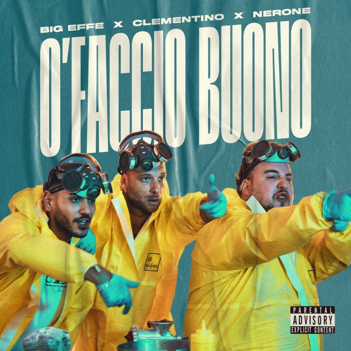 Big Effe ‘O’Faccio Buono’ Feat. Clementino e Nerone