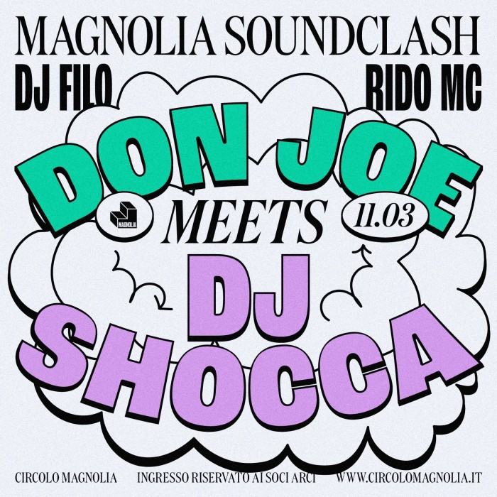 MAGNOLIA SOUNDCLASH: DON JOE MEETS DJ SHOCCA – VENERDI’ 11 MARZO