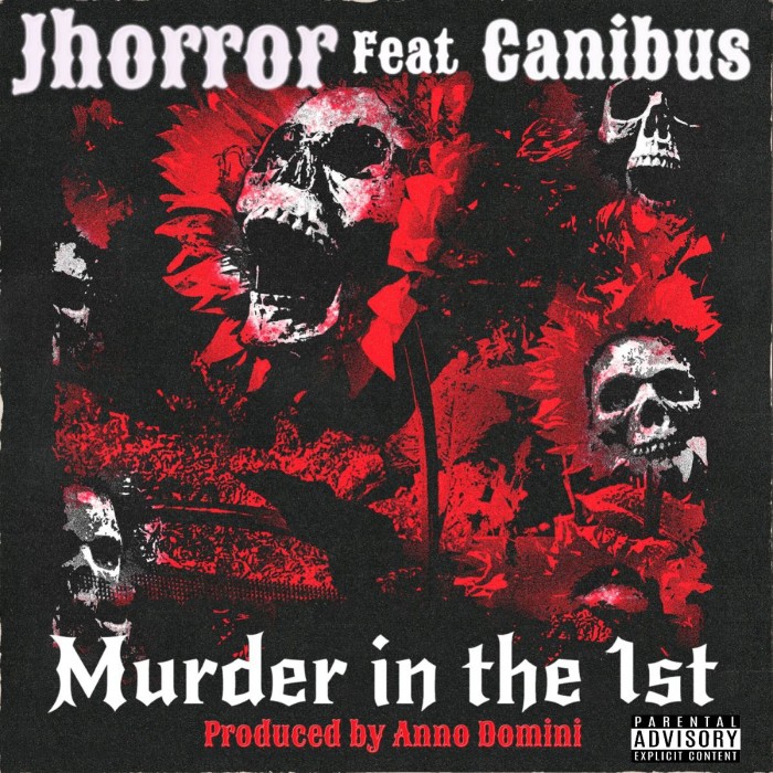[New Single] Jhorror ft. Canibus – ‘Murder In The 1st’