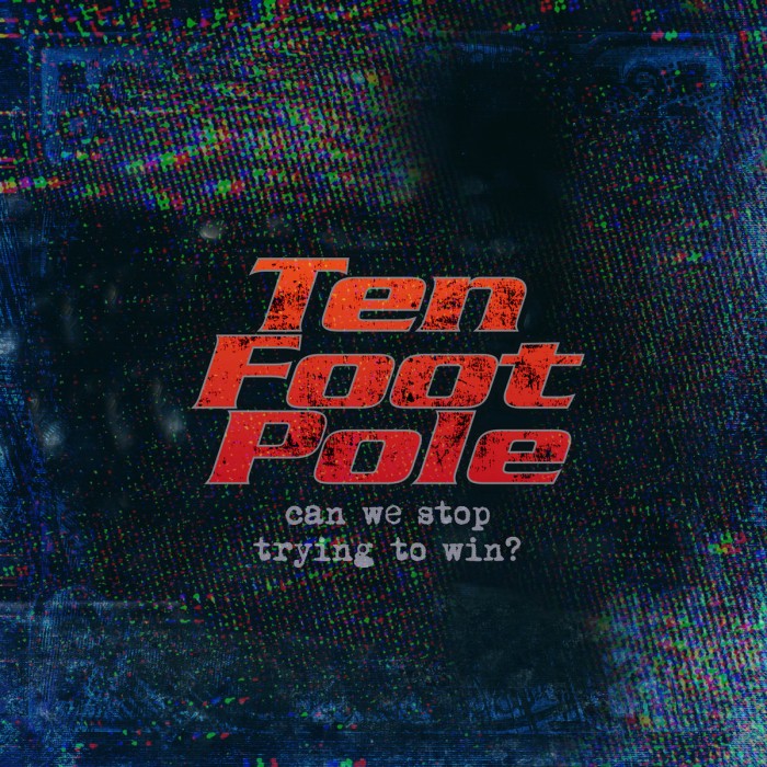 Ten Foot Pole releases new single!