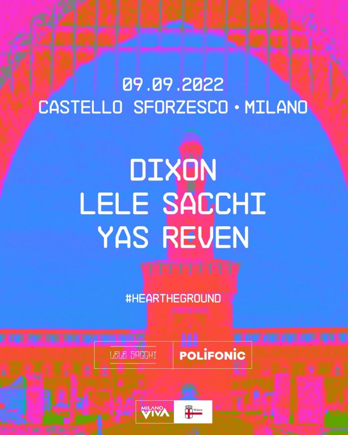 Dixon insieme a Lele Sacchi e Yas Reven il 9.9 al Castello Sforzesco di Milano