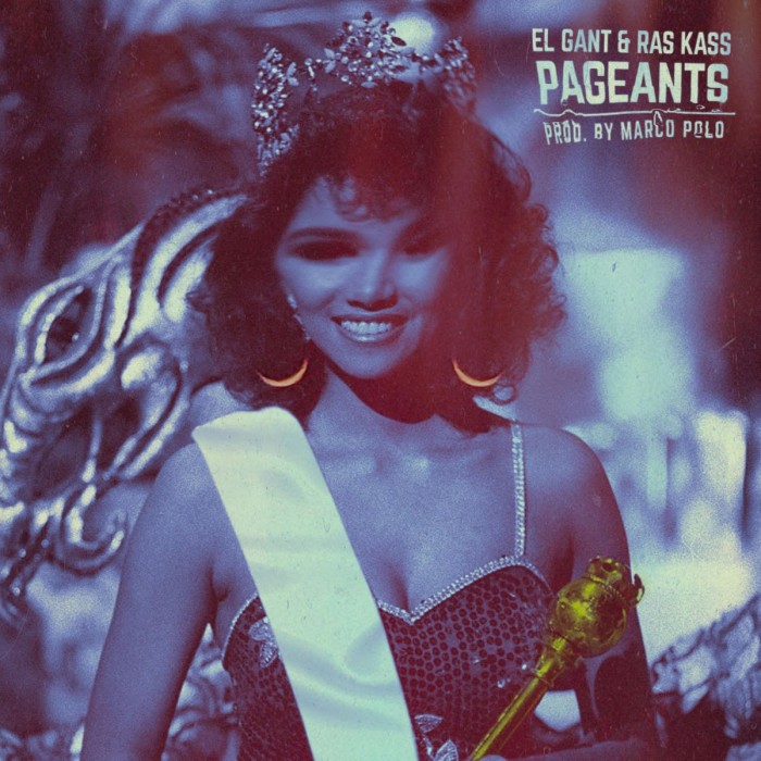 El Gant ft. Ras Kass ‘Pageants’ prod. by Marco Polo