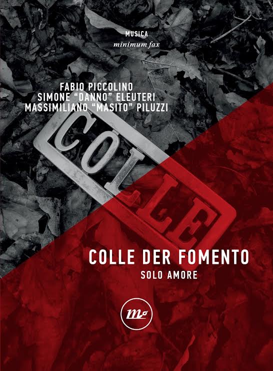 Colle Der Fomento, in libreria la prima biografia ufficiale della band