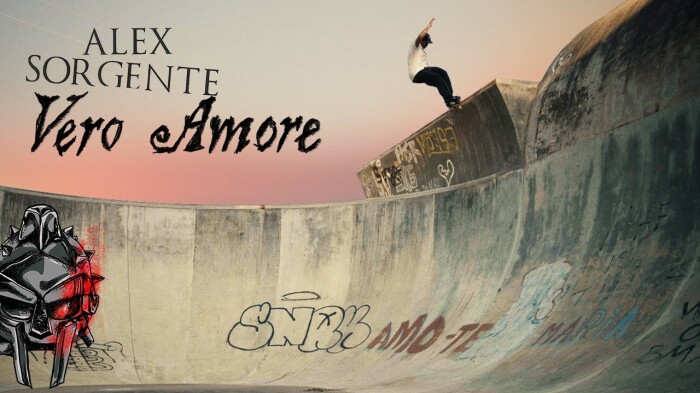 ‘Vero Amore’ | The Alex Sorgente Video Part