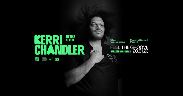 MAGAZZINI GENERALI PRESENTA KERRI CHANDLER LIVE VENERDI’ 20 GENNAIO 2023