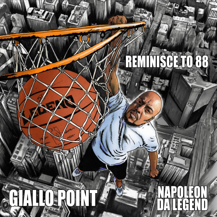 Napoleon Da Legend & Giallo Point ‘Reminisce To 88′