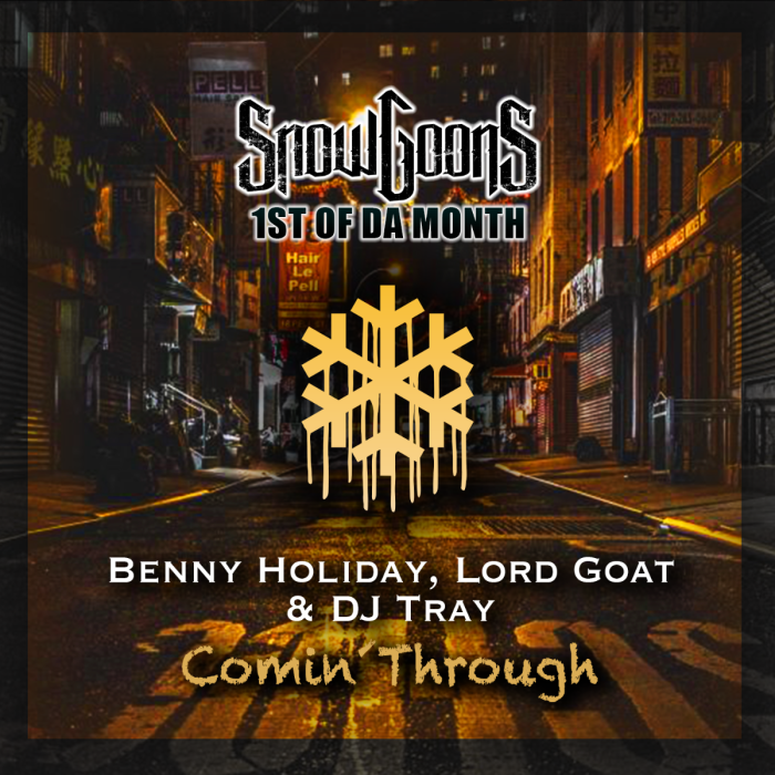 Snowgoons ft. Benny Holiday & Goretex – ‘Comin’ Through’