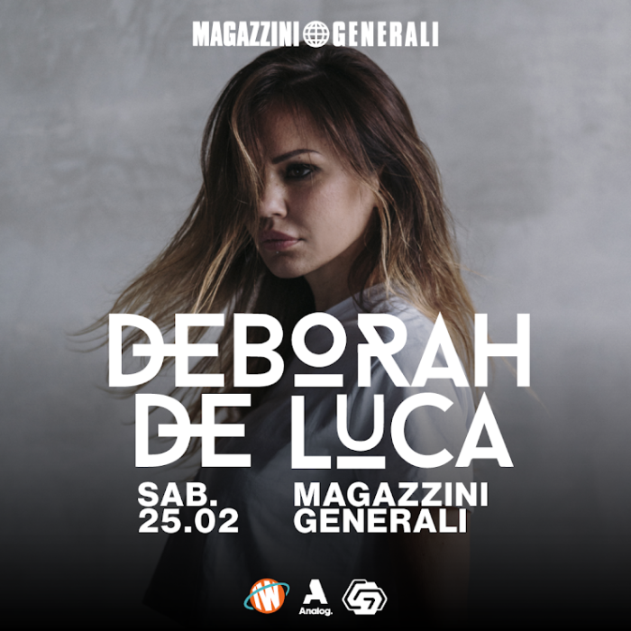 MAGAZZINI GENERALI PRESENTA DEBORAH DE LUCA SABATO 25 FEBBRAIO 2023