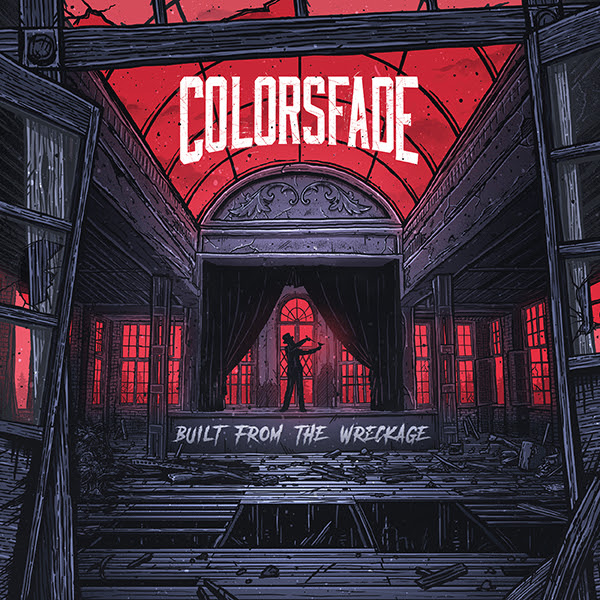 COLORSFADE ‘BUILT FROM THE WRECKAGE’