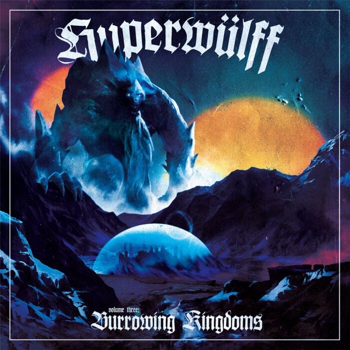 HYPERWULLF ‘VOLUME 3: BURROWING KINGDOMS’