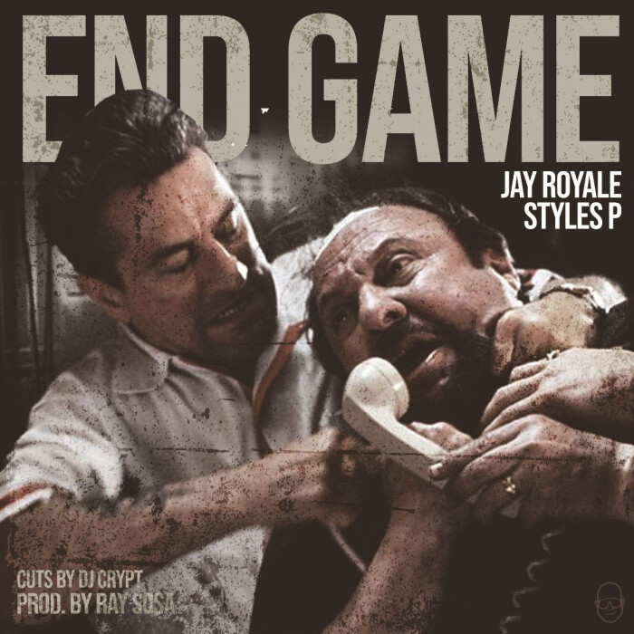 Jay Royale ft. Styles P (The Lox) ‘End Game’