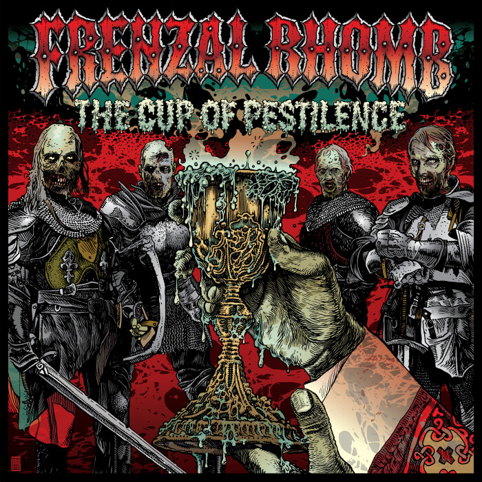 FRENZAL RHOMB ‘THE CUP OF PESTILENCE’