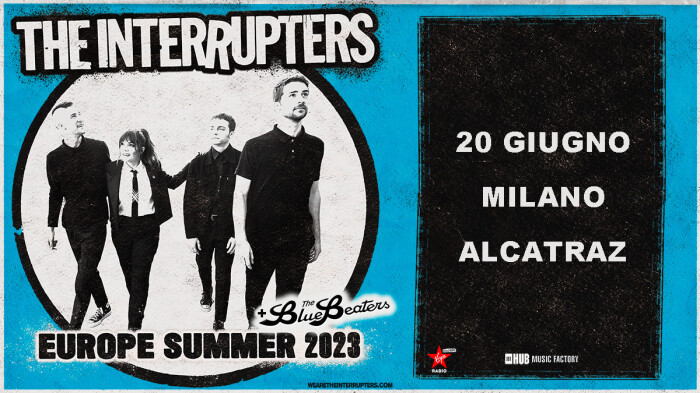 THE INTERRUPTERS: THE BLUEBEATERS SPECIAL GUEST DELL’UNICA DATA ITALIANA
