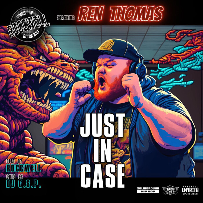 Roccwell & DJ C.S.P. ft. Ren Thomas ‘Just In Case’