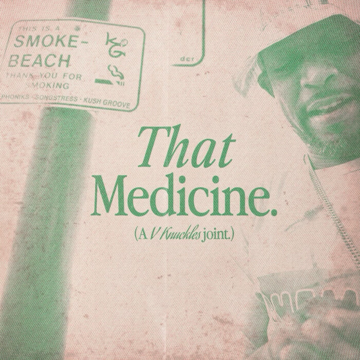 V Knuckles ft. Songstress ‘Medicine’ prod. by Phoniks