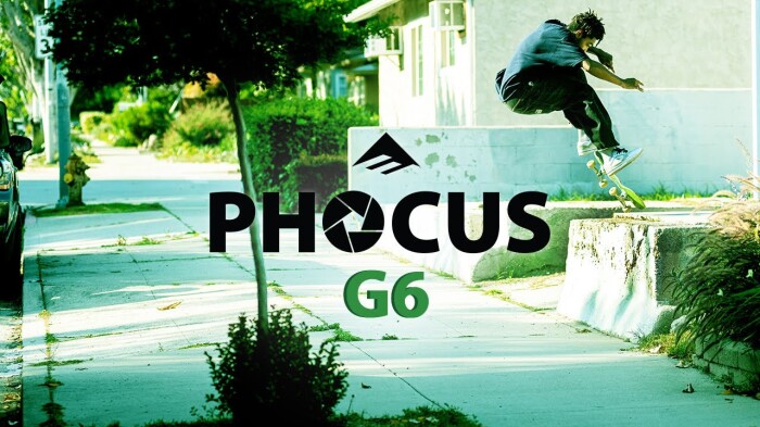 Emerica presents: The Phocus G6