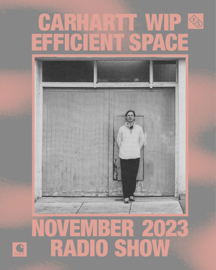 Carhartt WIP Radio November 2023: Efficient Space