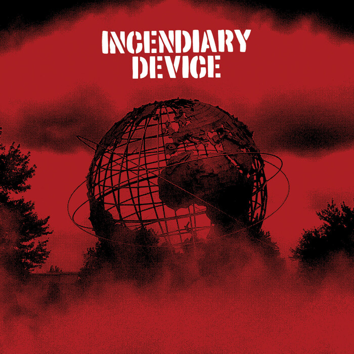 INCENDIARY DEVICE ‘S/T’