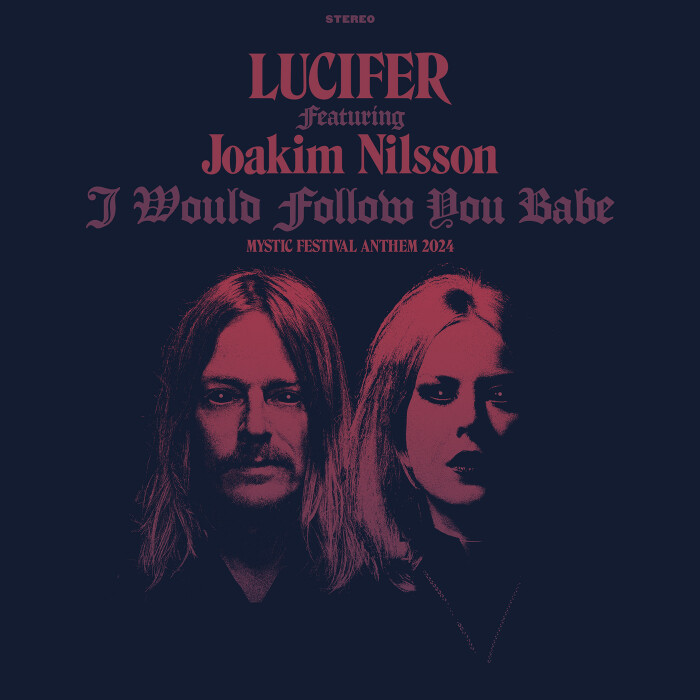 LUCIFER RELEASE SINGLE ‘I WOULD FOLLOW YOU BABE’ FEAT. GRAVEYARD’S JOAKIM NILSSON