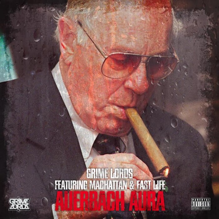Grime Lords ‘Auerbach Aura’ Feat. Madhattan, Fastlife