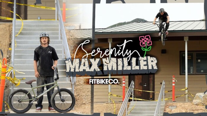 Fitbikeco. ‘SERENITY’ feat. Max Miller