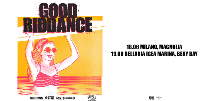 GOOD RIDDANCE: DUE DATE IN ITALIA NEL 2025