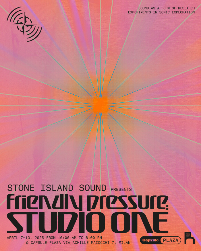 STONE ISLAND SOUND PRESENTS FRIENDLY PRESSURE: STUDIO ONE @ CAPSULE PLAZA