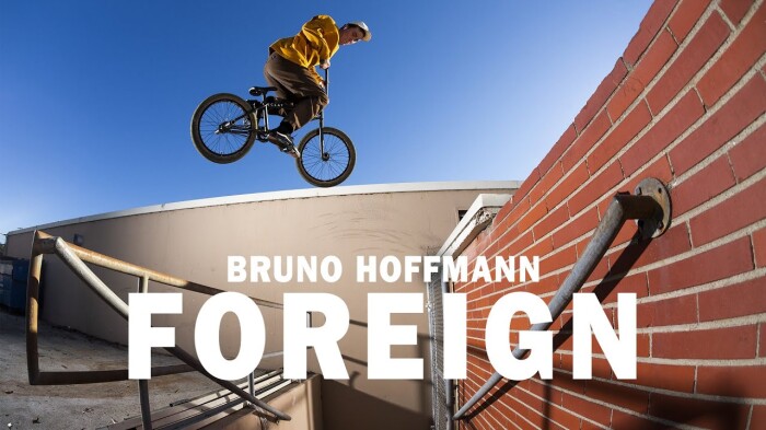 DIG BMX // ‘FOREIGN’ – BRUNO HOFFMANN