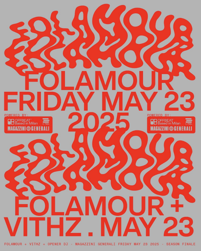 FOLAMOUR – DJSET AI MAGAZZINI GENERALI VENERDÌ 23 MAGGIO