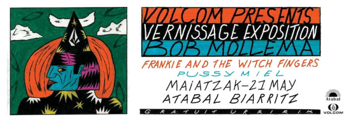 Volcom presents: Bob Mollema Artshow @ Atabal, Biarritz (France) – May 21