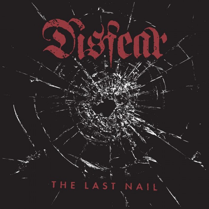 DISFEAR ‘THE LAST NAIL’